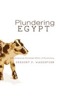 Plundering Egypt (en Inglés)