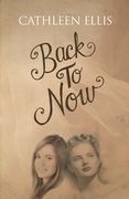 Back To Now (en Inglés)