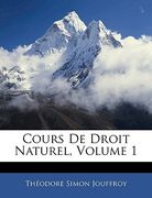 Cours De Droit Naturel, Volume 1 (in French)