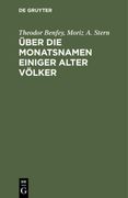 Über die Monatsnamen Einiger Alter Völker (en Alemán)