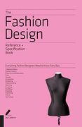 The Fashion Design Reference & Specification Book: Everything Fashion Designers Need to Know Every day (Indispensable Guide) (en Inglés)