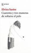 Cuarenta y Tres Maneras de Soltarse el Pelo