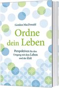 Ordne Dein Leben: Perspektiven für den Umgang mit dem Leben und der Zeit. (en Alemán)
