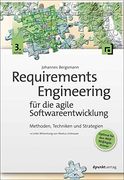 Requirements Engineering für die Agile Softwareentwicklung (en Alemán)