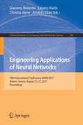 Engineering Applications of Neural Networks: 18th International Conference, Eann 2017, Athens, Greece, August 25-27, 2017, Proceedings