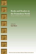 Books and Readers in the Premodern World: Essays in Honor of Harry Gamble (Writings From the Greco-Roman World Supplement) (en Inglés)