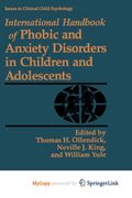 International Handbook of Phobic and Anxiety Disorders in Children and Adolescents (en Inglés)