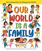 Our World is a Family: Our Community can Change the World (en Inglés)