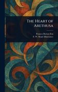 The Heart of Arethusa (en Inglés)