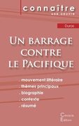 Fiche de lecture Un barrage contre le Pacifique de Marguerite Duras (Analyse littéraire de référence et résumé complet) (en Francés)