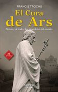 EL CURA DE ARS PATRONO DE TODOS LOS SACERDOTES DEL MUNDO (in Spanish)