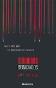 Reiniciados: Hace 5 Años Morí, 178 Minutos Después, Desperté