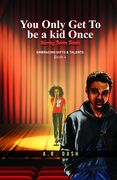 You Only Get To Be A Kid Once: Embracing Gifts And Talents (en Inglés)