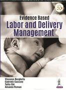 Evidence Based Labor and Delivery Management 