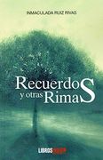 Recuerdos y Otras Rimas