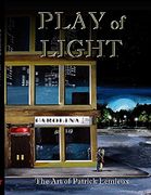 Play of Light: The art of Patrick Lemieux