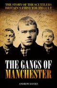 The Gangs of Manchester (en Inglés)