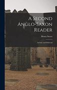 A Second Anglo-Saxon Reader: Archaic and Dialectal (en Inglés)