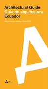 Ecuador: Architectural Guide