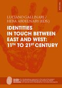 Identities in touch between East and West: 11th to 21st century (en Inglés)