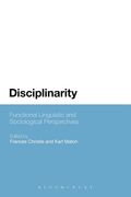 disciplinarity: functional linguistic and sociological perspectives (en Inglés)