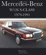 Mercedes-Benz W126 S-Class 1979-1991 (Crowood Autoclassics)