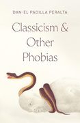 Classicism and Other Phobias (en Inglés)