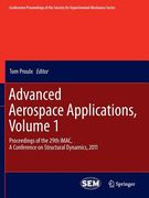 Advanced Aerospace Applications, Volume 1: Proceedings of the 29th Imac, a Conference on Structural Dynamics, 2011 (en Inglés)