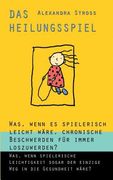 Das Heilungsspiel (en Alemán)