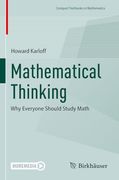 Mathematical Thinking: Why Everyone Should Study Math (en Inglés)