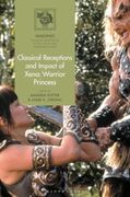 Classical Receptions and Impact of Xena: Warrior Princess (en Inglés)