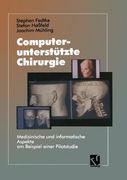 Computerunterstã¼Tzte Chirurgie de Fedtke(Springer Verlag Gmbh) (en Alemán)