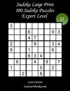 Sudoku Large Print for Adults - Expert Level - N°35: 100 Expert Puzzles - Big Size (8.3"x8.3") and Large Print (36 points) (en Inglés)
