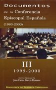 documentos de la conferencia episcopal española (1983-2000). vol. iii:1995-2000