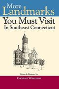 More Landmarks You Must Visit in Southeast Connecticut (en Inglés)