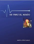 Se Paró el Mundo (in Spanish)