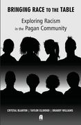 Bringing Race to the Table: Exploring Racism in the Pagan Community (en Inglés)