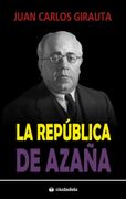 La República de Azaña (Ciudadela)