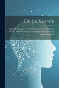 De la Manie (en Francés)
