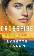 Crossfire (Extreme Measures) (en Inglés)