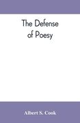 The defense of poesy; otherwise known as An apology for poetry (en Inglés)