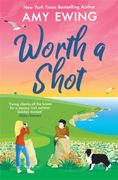 Worth a Shot. The steamy Irish holiday romance hit of the summer! (en Inglés)