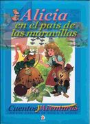 Alicia En El Pais De Las Maravillas /  Alice's Adventures in Wonderland (Cuentos Y Aventuras) (Spanish Edition)