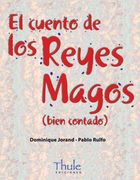 El Cuento de los Reyes Magos (Bien Contado)