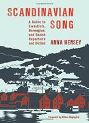 Scandinavian Song: A Guide to Swedish, Norwegian, and Danish Repertoire and Diction (en Inglés)