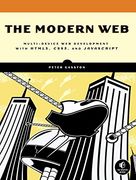 the modern web: multi-device web development with html5, css3, and javascript (en Inglés)