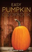 Easy Pumpkin Cookbook (en Inglés)