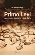 Primo Levi (1919-2019): Memoria y Escritura (in Spanish)