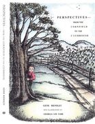 perspectives...: from the cornfield to the clubhouse (en Inglés)
