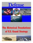 The Historical Foundations of U.S. Grand Strategy (en Inglés)